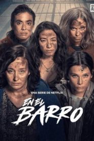 In the Mud (En el barro) จมโคลน Season 1 (2025) Netflix บรรยายไทย