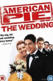 American Pie 3 Wedding (2003) แผนแอ้มด่วน ป่วนก่อนวิวาห์