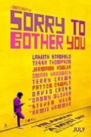 Sorry to Bother You ขอโทษที่รบกวน