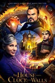 The House with a Clock in Its Walls บ้านเวทมนตร์และนาฬิกาอาถรรพ์