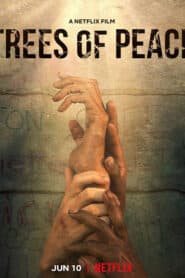 Trees of Peace (2022) ต้นไม้สันติภาพ