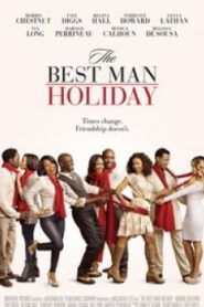 The Best Man Holiday วันรักหวนคืน