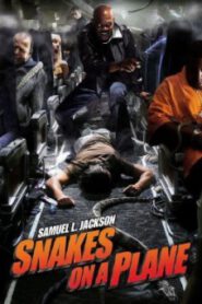 Snakes on a Plane เลื้อยฉก เที่ยวบินระทึก