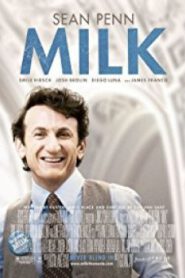 Milk ฮาร์วี่ย์ มิลค์ ผู้ชายฉาวโลก