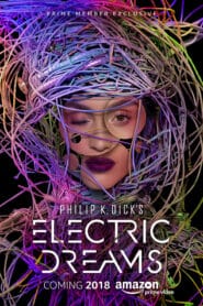 Electric Dreams 2017-2018 ฝันติดไฟ