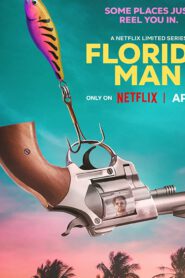 Florida Man ฟลอริดาแมน (2023) S01