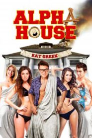 Alpha House หอแซ่บแสบยกก๊วน (2014)