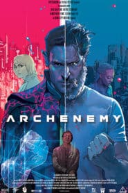Archenemy(2020) ฮีโร่หลุดมิติ