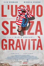 The Man Without Gravity (2019) ชายผู้ไร้แรงโน้มถ่วง