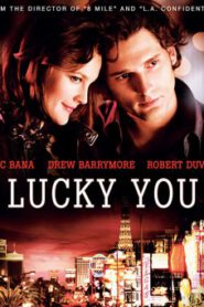 Lucky You (2007) พนันโชค พนันรัก